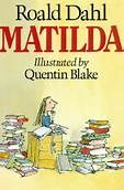 "Matilda" by Roald Dahl